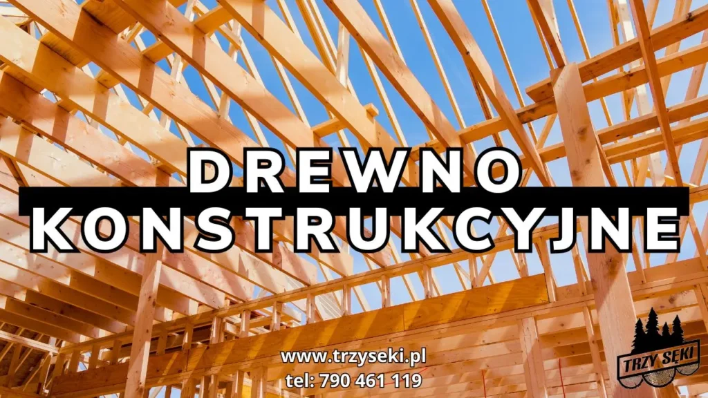 drewno konstrukcyjne